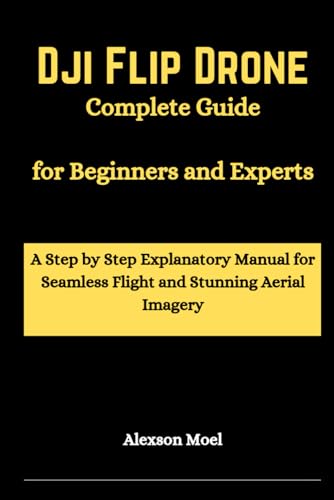 Drone Aerial Photography and Videography: Data Collection and Image Interpretation (Kindle Book 1)